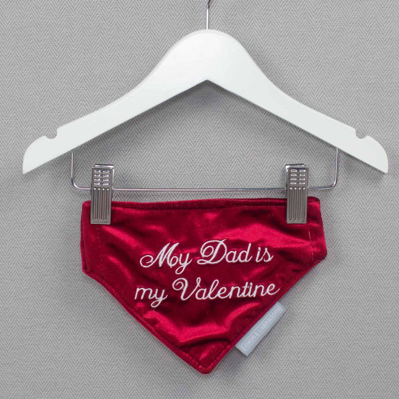 Discover The Perfect Bandana For Dogs, 'My Dad Is My Valentine' Valentine Dog Bandana In Luxury Cranberry Velvet, Available Now at Lords & Labradors